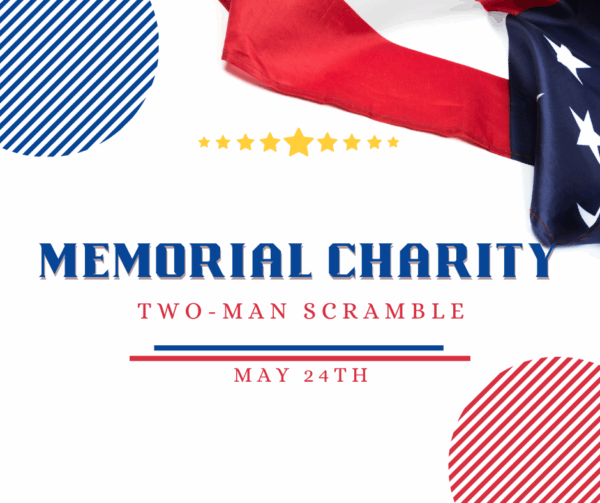 ⛳️ Memorial Charity Two-Man Scramble – May 24 ⛳️