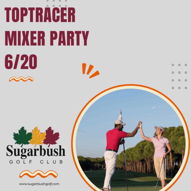 💑 Toptracer Mixer Party At Sugarbush Golf Club 💑